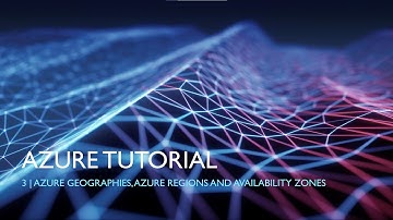 Azure Geographies, Azure Regions and Availability Zones