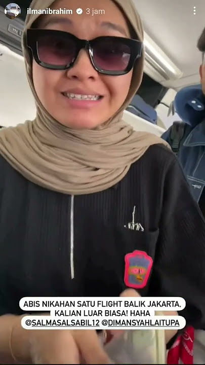 HABIS NIKAHAN SALMA LANGSUNG BALIK KE JAKARTA #salmasalsabil #dimansyah