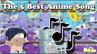 Top 5 Anime Song In Growtopia Growtopia Music