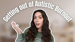 Finally getting out of autistic burnout | what is it and how did I overcome it?