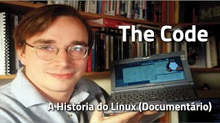 The Code: The History of the Linux Operating System