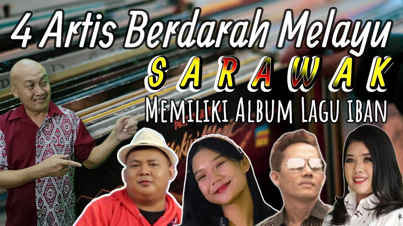 4 Artis Berdarah Melayu Sarawak Memiliki Album Lagu Iban