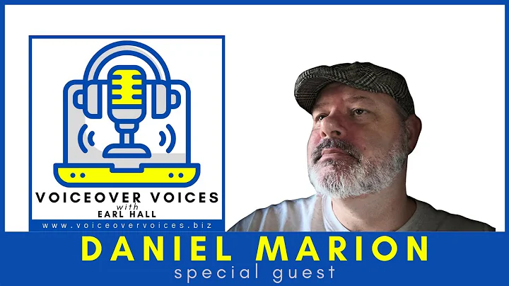 Voice Over Artist Daniel Marion on Voiceover Voices