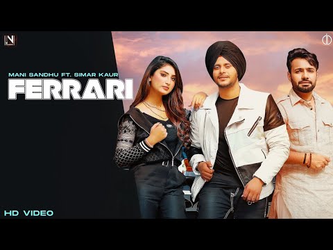 New Punjabi Song 2021 Ferrari Mani Sandhu Shree Brar Simar Kaur Latest Punjabi Song 2021