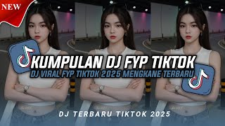 Download lagu KUMPULAN DJ VIRAL TIKTOK TERBARU 2025 FULL BASS JEDAG JEDUG MENGKANE!!