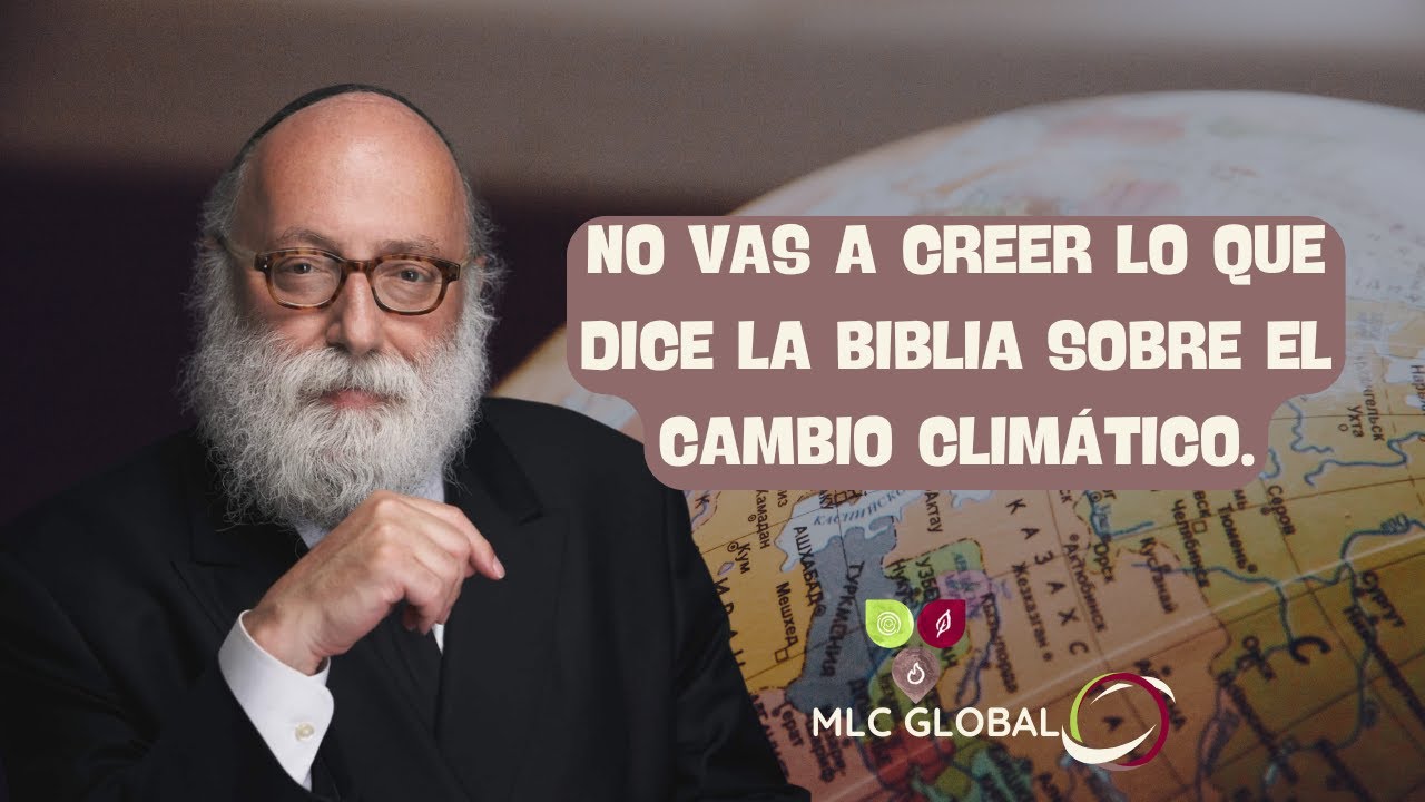 No vas a creer lo que dice la Biblia sobre el cambio climático. - YouTube