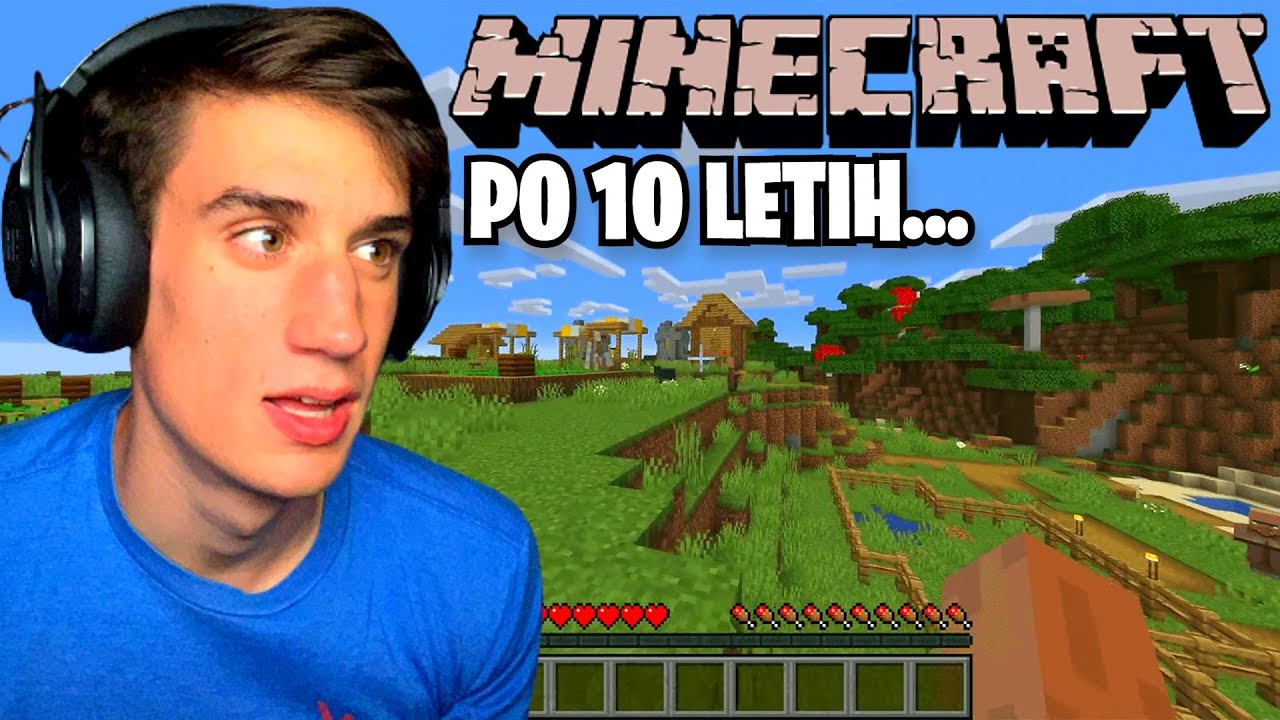 Igral sem MINECRAFT po 10 LETIH !!!