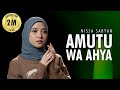 AMUTU WA AHYA SHOLAWAT NISSA SABYAN