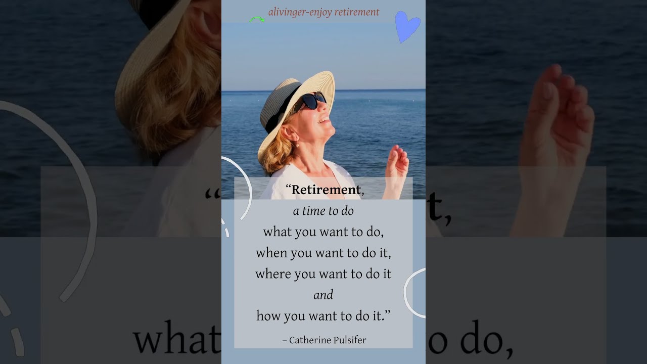 This Is The Best Quote For Retirement