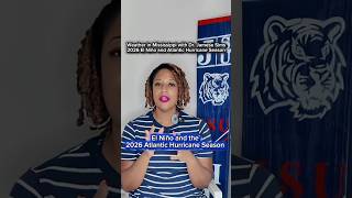 Weather in Mississippi with Dr. Jamese Sims: El Niño and the 2026 Atlantic Hurricane Season