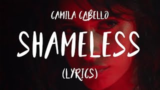 Camila Cabello - Shameless (Lyrics)