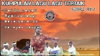 Top  Kumpulan Lagu Lagu Terbaik Sohri Ayu