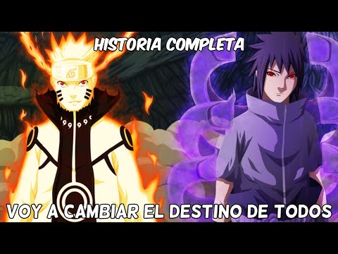 Que Hubiera Pasado si NARUTO Y SASUKE Viajaban al Pasado para repetir sus vidas | Historia Completa