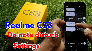 realme c53 do not disturb settings, realme c53 do not disturb problem