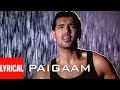 Paigaam lyrical song  lakeer  ar rahman  sunny deol sunil shetty john abraham