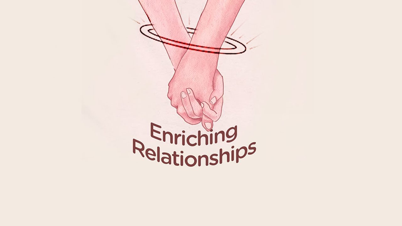 Enriching Relationships (3)