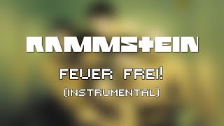 Rammstein - Feuer frei! (Instrumental)