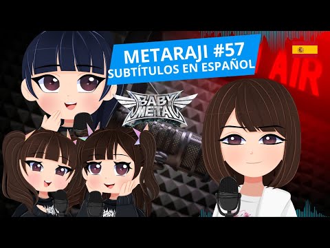 BABYMETAL METARAJI #57 — Español