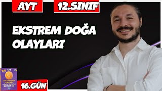 🌍 EKSTREM DOĞA OLAYLARI KONU ANLATIMI 🔴27 Günde AYT Coğrafya - 16 🟡12.sınıf coğrafya - 1