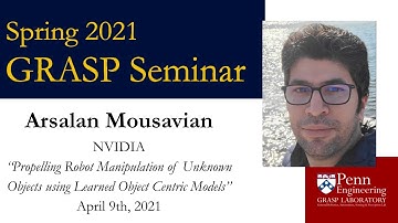 Spring 2021 GRASP Seminar: Arsalan Mousavian - April 9th, 2021