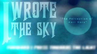 I Wrote the Sky - \