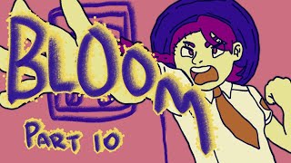 Bloom Anything Map Part 10