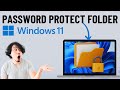 How to Password Protect ANY Folder in Windows 11 Home
