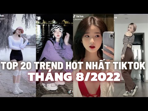 Video Top 20 Bài Hát HOT NHẤT TIKTOK Tháng 8/2022 - Tiktok... - youtube