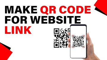 How To Make QR Code For Website Link (2025)