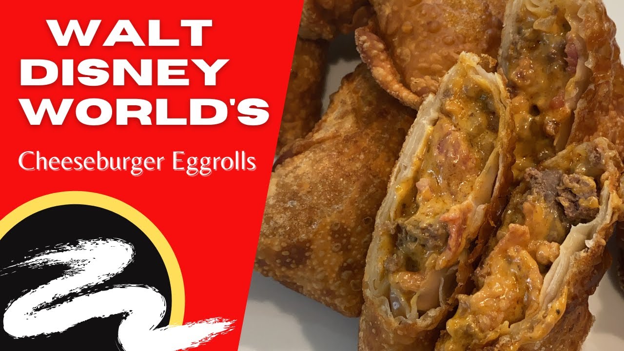 WALT DISNEY WORLD'S l CHEESEBURGER EGGROLLS YouTube