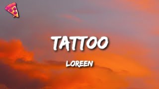 loreen - tattoo