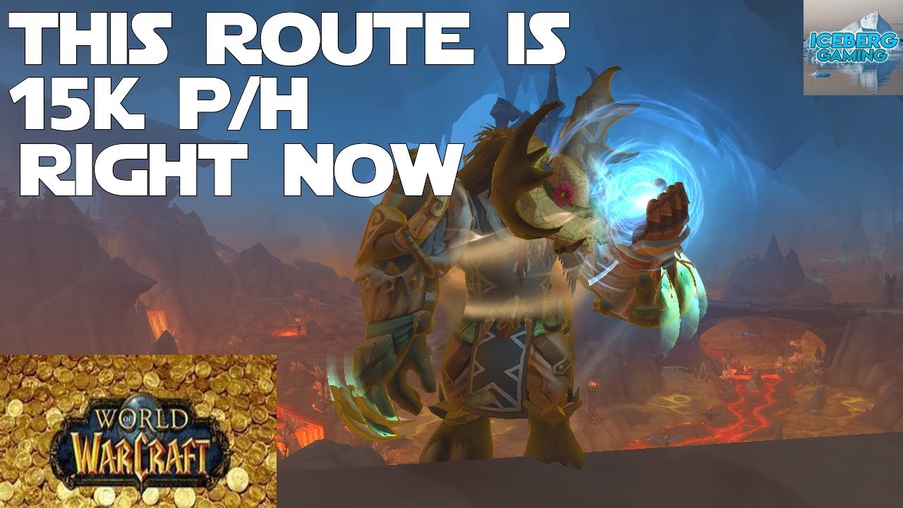 This Route is 15k Right Now - World of Warcraft Gold Making Guide How