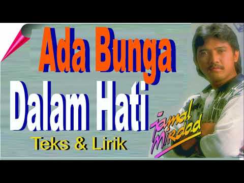 Putar Ada Bunga Dalam Hati - Jamal Mirdad