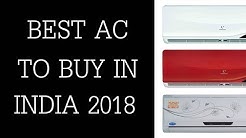 Best AC In India 2018 - Top 10 Best Air Conditioner To Buy In Inida