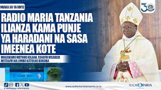 Askofu Method Kilaini - Radio Maria ilianza kama punje ya haradani na sasa imeenea kote