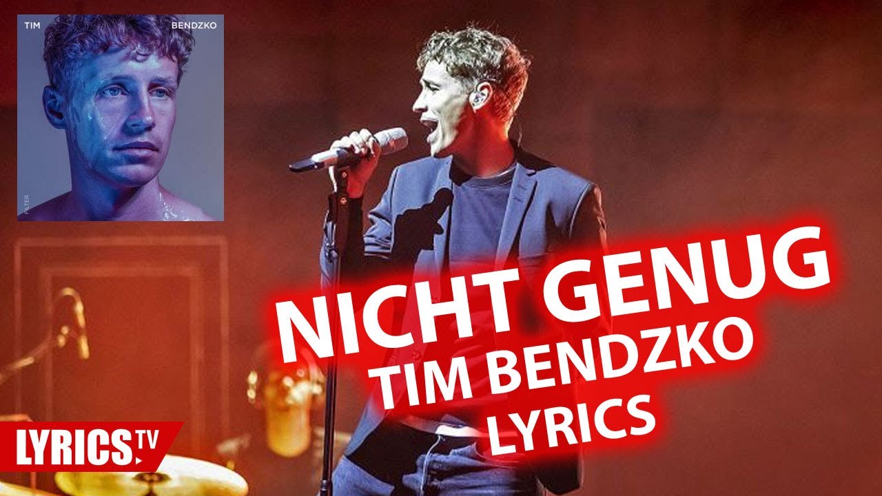 Nicht genug LYRICS | Tim Bendzko | Lyric & Songtext | Album Filter
