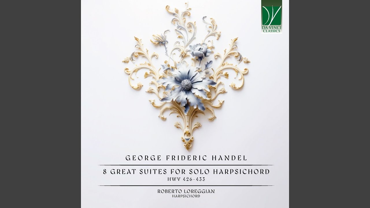 Obejrzyj Suite, Vol. II in G Minor, HWV 432: No. 2, Andante w YouTube