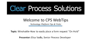 CPS WebTips: Winshuttle-How to Easily Place a Form Request "On Hold"