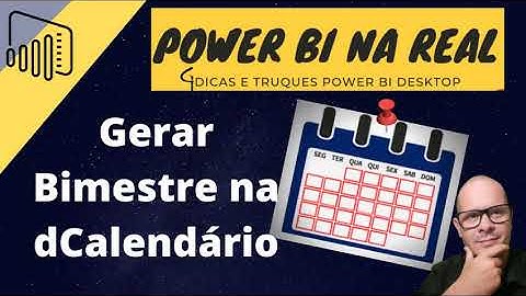 Power BI: Gerar bimestre na dCalendário (DAX)