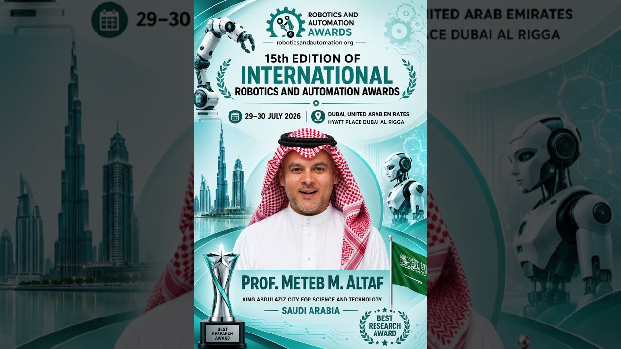 Best Research Award | Prof. Meteb M. Altaf | International Robotics and Automation Awards 2026