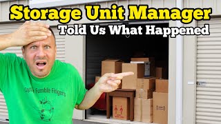 THE MANAGER TOLD US WHAT HAPPENED \/ I Bought An Abandoned Storage Unit \/ Storage Wars