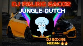 PAKE HEADSET || DJ PALING GACOR || DJ JUNGLE DUTCH || DJ BOXING MEDAN
