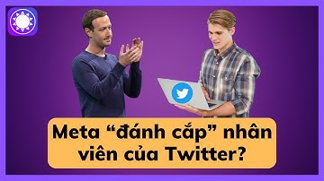 Liệu Meta có “đánh cắp” nhân viên của Twitter?