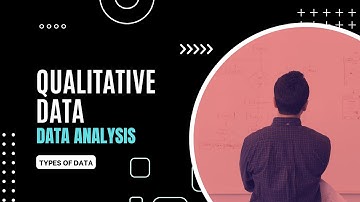 Qualitative Data | Types of Data | Data Analysis | SCANAEN