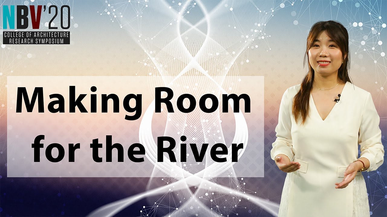 Making Room for the River - A Study on Flood Resilience in The Netherlands