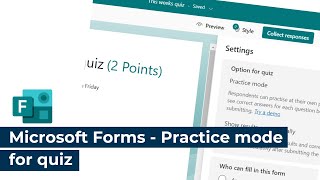 Microsoft Forms - Practice mode for quiz