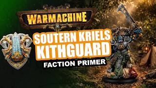 SOUTHERN KRIELS KITHGUARD: Origins &amp; Lore | Warmachine MkIV Faction Primer