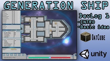 Intro to Generation Ship - (Indie DevLog #1)