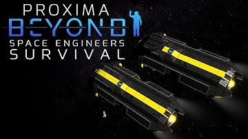 And Then, There were Two | Proxima Beyond Ep.21 - Space Engineers