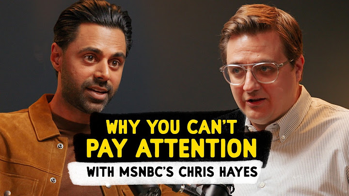 Why We Can’t Focus - with MSNBC’s Chris Hayes